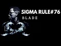 BLADE SIGMA VS BETA BLOODPACK Sigma Grindset MEME