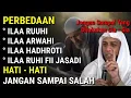 Hati - Hati Jangan Sampai Salah Kirim Doa, Perbedaan ilaa Ruhi Dan ilaa Hadroti