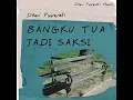 Bangku Tua Jadi Saksi (Original Version)