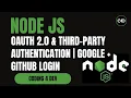 OAuth 2 0 Third-Party Authentication Google GitHub Login with Passport js in Node js