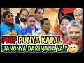 Lagu PDIP PUNYA KAPAL , UANGNYA DARIMANA YA ? 🙄