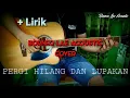 Akustik Cover REMEMBER OF TODAY PERGI HILANG DAN LUPAKAN Lirik | Sebelum TikTok Muncul Menyerang