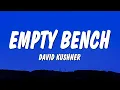 Download Lagu David Kushner - Empty Bench (Lyrics)