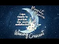 1 of 8 Waxing Crescent Moon Magic Mini Meditation