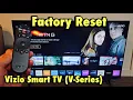 Vizio smart TV V-Series How to Factory Reset