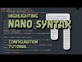How Do I Enable Syntax Highlighting in Nano GUIDE