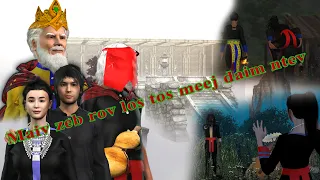 maiv zeb los tos meej daim ntev (ep1-ep14)