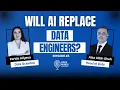 Will AI Replace Data Engineers The Truth Every Data Engineer Needs to Hear