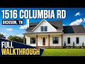 1516 Columbia Rd Dickson TN Walkthrough