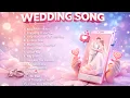 Lagu Wedding Songs Terbaik 💍 | Lagu Pernikahan Romantis \u0026 Penuh Makna   | LAGU ROMANTIS PERNIKAHAN