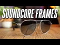Lagu Soundcore Frames In-Depth Review! These High-Tech Glasses Plays Music!