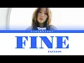 Download Lagu TAEYEON - Fine (Color Coded Lyrics Han/Rom/Eng)