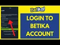 How to Login Betika Account 2023