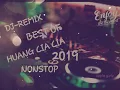 Download Lagu 🎧🎧🎧DJ-REMIX BEST OF👍HUANG CIA CIA😍2019 NONSTOP🎧🎧🎧
