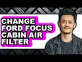 How To Change Ford Focus Cabin Air Filter Easy Method
