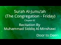 Download Lagu Surah Al-Jumu'ah (The Congregation - Friday) Muhammad Siddiq Al-Minshawi  Quran Recitation