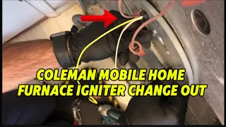 Coleman furnace igniter change out