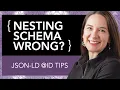 Are You Nesting Schema Wrong JSON-LD Schema Validator Tips for Nesting with ID Technical SEO