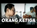 Download Lagu Armada - Orang Ketiga || Cover by musikUU