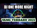 Download Lagu DJ ONE MORE NIGHT (MAROON5) REMIX TERBARU 2021 YANG VIRAL
