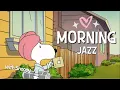 Download Lagu [𝐫𝐞𝐥𝐚𝐱𝐢𝐧𝐠 𝗽𝗹𝗮𝘆𝗹𝗶𝘀𝘁] Uplifting Jazz to Brighten Your Mood 🎧😁 Morning Chill with Snoopy