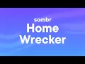 Lagu sombr - Homewrecker (Lyrics)