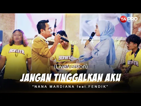 Download MP3 Nana Mardiana Ft. Fendik - Jangan Tinggalkan Aku - Official Music Video