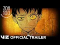 Official Manga Trailer Zom 100 Bucket List of the Dead VIZ