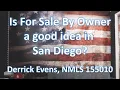 Is For Sale By Owner a good idea in San Diego