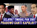 Download Lagu PRABOWO GANTI KAPOLRI!? JOKOWI KAGET  ORANG KEPERCAYAAN DICOPOT⁉️