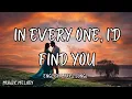 Download Lagu In Every One, I’d Find You_ New English Lyrics Love Song 