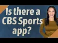 Is there a CBS Sports app