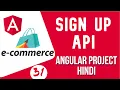 Angular project in Hindi Sign Up API in angular Angular E-commerce Project
