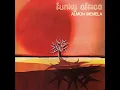 Download Lagu Almon Memela - Funky Africa (The Ghetto) ℗ 1975