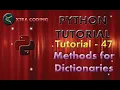 Python Tutorial 47 Dictionaries in Python Dictionary methods