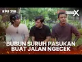 Download Lagu Otang Dan Pasukan Disuruh Bergerak Tanpa Bubun - PREMAN PENSIUN X | Eps 21B Part 2