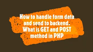 Registration form in PHP and what is GET and POST method in PHP PHP Lecture 10 How to do this