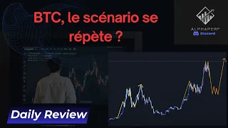 Un point IMPORTANT sur BTC ! - Daily Review