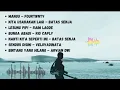 Download Lagu MANGU - FOURTWNTY ][ KITA USAHAKAN LAGI ][ BATAS SENJA ][ LESUNG PIPI - RAIM LAODE ][ LAGU POP 2025
