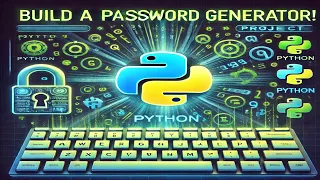 Build a Secure Password Generator in Python Step-by-Step Tutorial for Beginners
