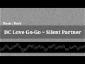 DC Love Go-Go - Silent Partner / Music