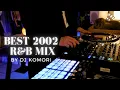 Download Lagu Best of 2002 R\u0026B | Throwback Mix by DJ KOMORI ft Ashanti, JLo, Brandy, Amerie \u0026 more