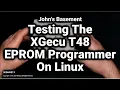 XGecu T48 EPROM Programmer Box Opening Linux Testing
