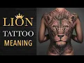 What Does Lion Tattoo Really Mean