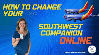 Change Your Southwest Companion Online How to Do It Easily Online