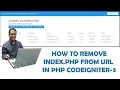 How to remove index php from the url in Codeigniter-3 Part-8