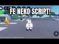 FE Neko Script Keyless PASTEBIN