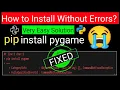 How to Install Pygame in VS Code No Errors