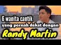 Download Lagu 6 WANITA CANTIK YANG PERNAH DEKAT DENGAN RANDY MARTIN DAN MANTAN PACAR RANDY MARTIN