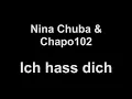 Nina Chuba - Ich hass dich (lyrics)